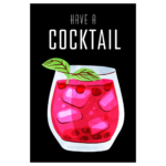 Have a cocktail quotes with red drink in glass with green mint leaf wall print