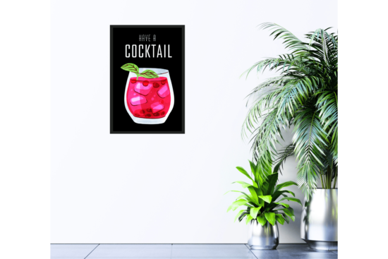 Have a cocktail quotes with red drink in glass with green mint leaf print on wall