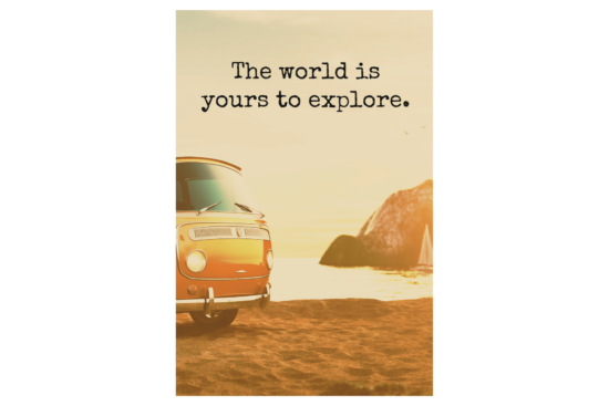 The world is yours to explore quote with a vintage, orange VW van next to the beach wall print