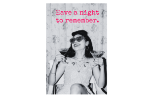 Vintage print of lady holding two drink glasses with words "Have a night to remember" in red