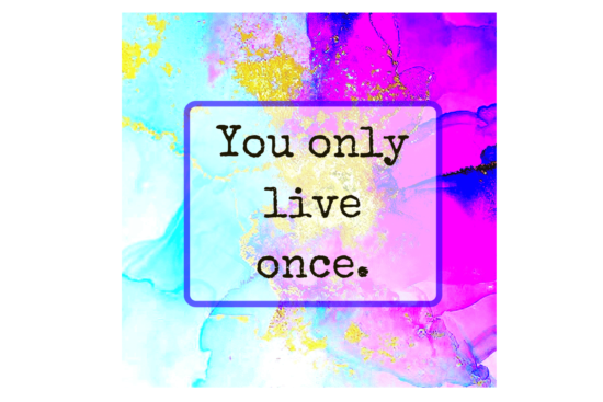You only live once quote with blue, gold, and purple abstract art background wall print