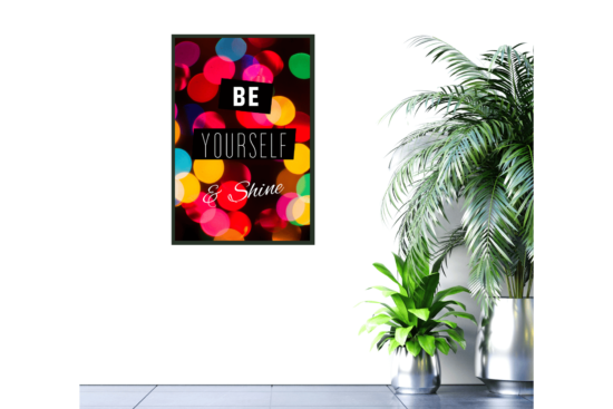 Colorful lights with Be Yourself and Shine quote picture hanging on wall