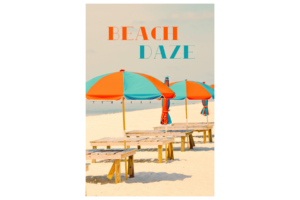 Beach Daze text with beach chairs and blue and orange umbrellas wall print