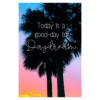 Palm trees with blue, purple, pink, and orange background and "today is a good day to daydream" quote wall print